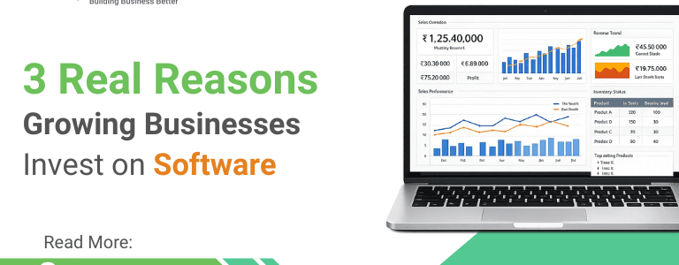3 Real Reasons Growing Businesses invest on Software 3 Real Reasons Growing Businesses invest on Software