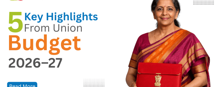 5 Key Highlights from Union Budget 2026-27
