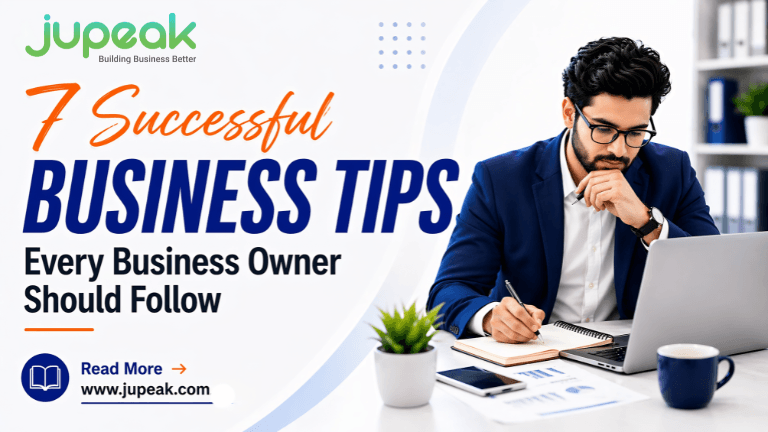 7 Successful Business Tips Every Business Owner Should Follow